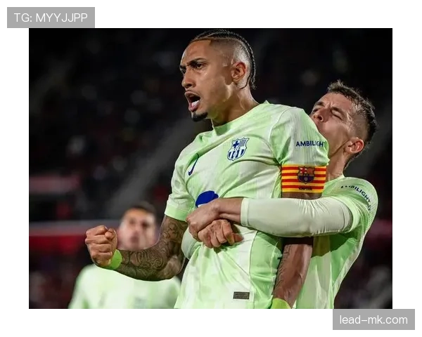 拉菲尼亚盛赞弗里克执教能力，战术智慧引广泛关注